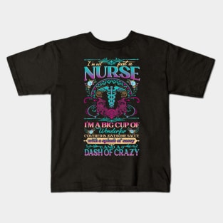 I'm Not Just A Nurse Kids T-Shirt